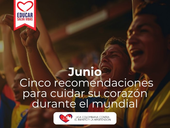 Prevención cardiovascular en el Mundial